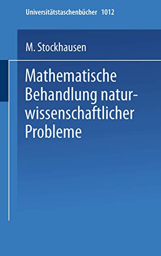 Mathematische Behandlung naturwissenschaftlicher Probleme Teil 2 Differential-  [Paperback]