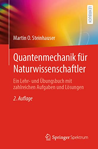 Quantenmechanik fr Naturwissenschaftler Ein Lehr- und bungsbuch mit zahlreich [Paperback]
