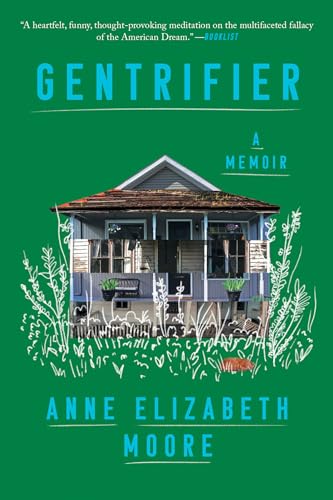Gentrifier A Memoir [Paperback]