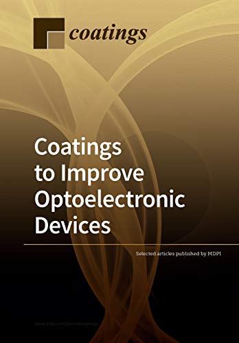 Coatings To Improve Optoelectronic Devices