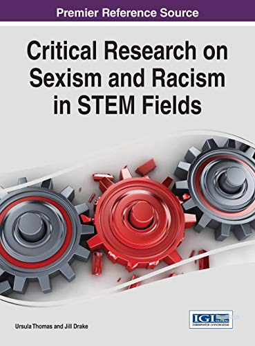 Critical Research On Sexism And Racism In Stem Fields (advances In Religious And [Hardcover]