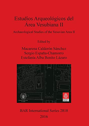 Estudios Arqueolgicos Del rea Vesubiana, I, II  Archaeological Studies of the [Paperback]