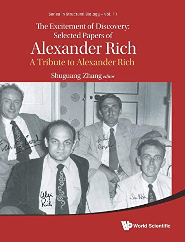 Excitement of Discovery  Selected Papers of Alexander Rich A Tribute to Alexan [Hardcover]