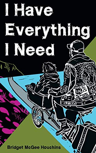I Have Everything I Need  2 People, 2 Years, 20 Countries Trading Leisure and  [Paperback]