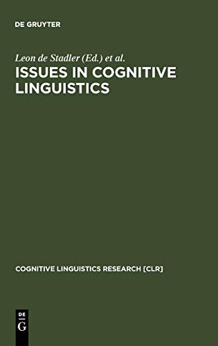 Issues in Cognitive Linguistics  1993 Proceedings of the International Cognitiv [Hardcover]