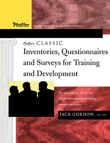 Pfeiffer's Classic Inventories, Questionnaires, and Surveys for Training and Dev [Paperback]