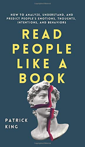 Read People Like a Book How to Analyze, Understand, and Predict People's Emotio [Hardcover]
