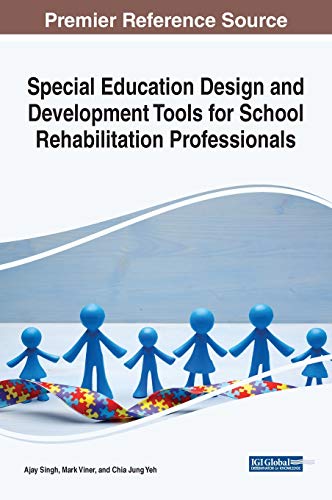 Special Education Design and Development Tools for School Rehabilitation Profess [Hardcover]