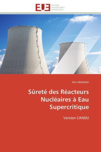 Sret Des Racteurs Nuclaires  Eau Supercritique Version Candu (french Editi [Paperback]