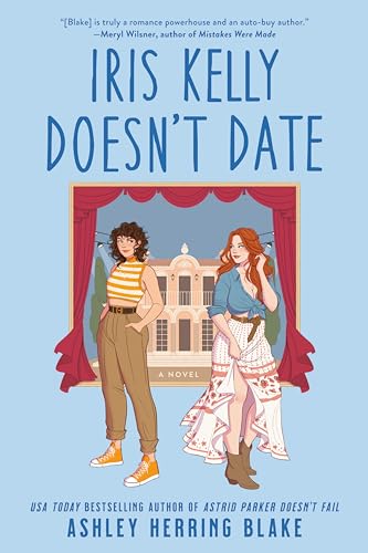 Iris Kelly Doesn't Date [Paperback]