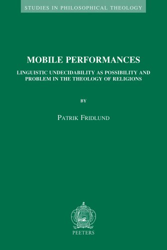 Mobile Performances Linguistic Undecidability as Possibility and Problem in the [Paperback]