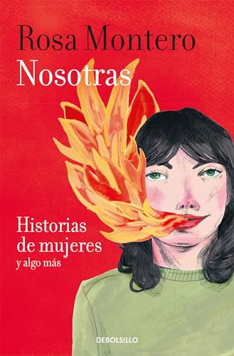 Nosotras. Historias de mujeres y algo ms/ Us Stories of Women and More [Paperback]