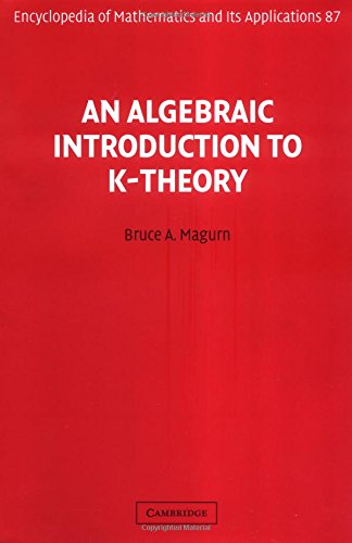 An Algebraic Introduction to K-Theory [Hardcover]