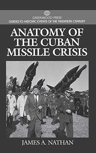 Anatomy of the Cuban Missile Crisis [Hardcover]