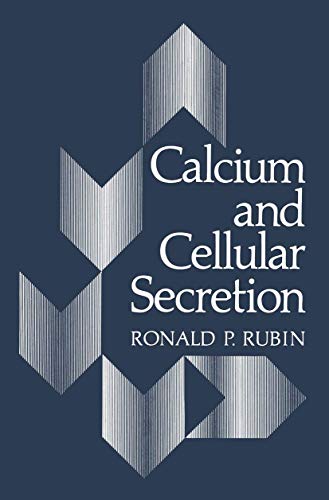 Calcium and Cellular Secretion [Paperback]