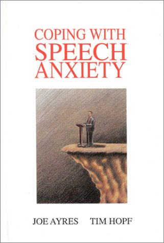 Coping With Speech Anxiety (communication And Information Science) [Hardcover]