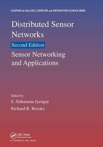 Distributed Sensor Networks, Second Edition Sensor Networking and Applications [Paperback]