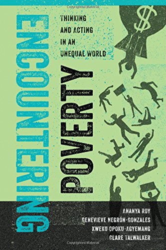 Encountering Poverty Thinking and Acting in an Unequal World [Hardcover]