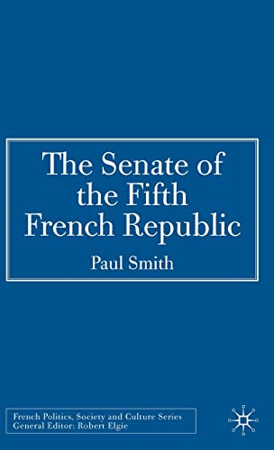 The Senate of the Fifth French Republic [Hardcover]