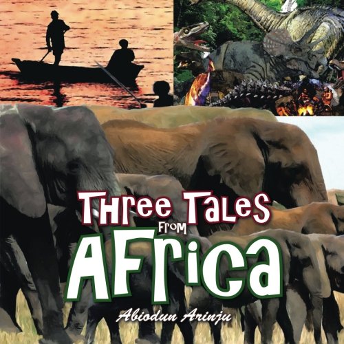 Three Tales From Africa [Paperback]