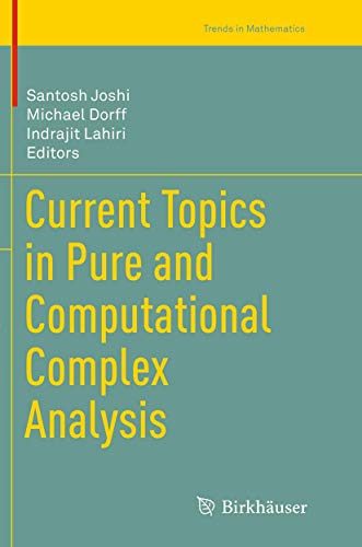 Current Topics in Pure and Computational Complex Analysis [Paperback]
