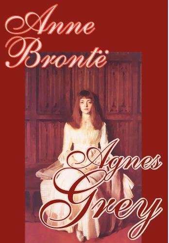 Agnes Grey [Hardcover]