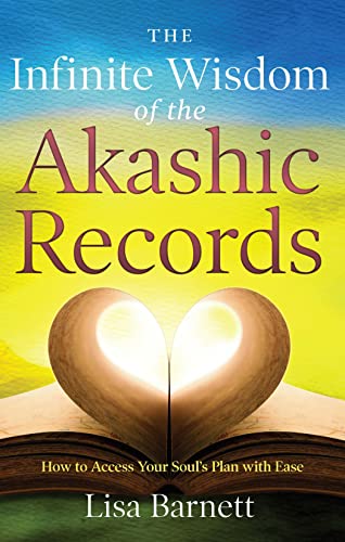 The Infinite Wisdom Of The Akashic Records [Paperback]