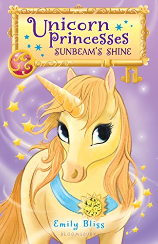 Unicorn Princesses 1 Sunbeam's Shine [Paperback]