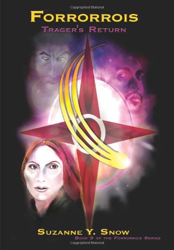 Forrorrois Trager's Return Book 3 Of The Forrorrois Series [Hardcover]