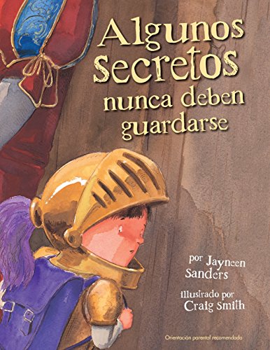 Algunos Secretos Nunca Deben Guardarse (spanish Edition) [Paperback]