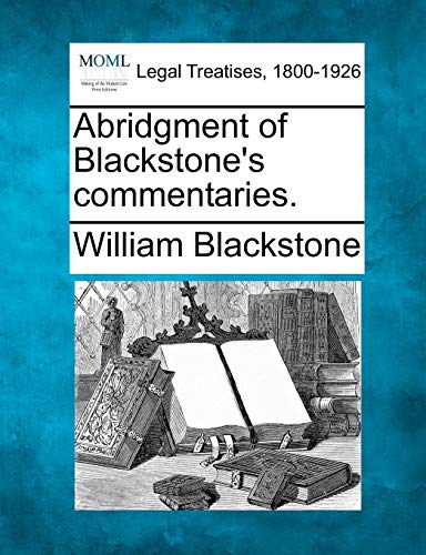 Abridgment Of Blackstone's Commentaries. [Paperback]