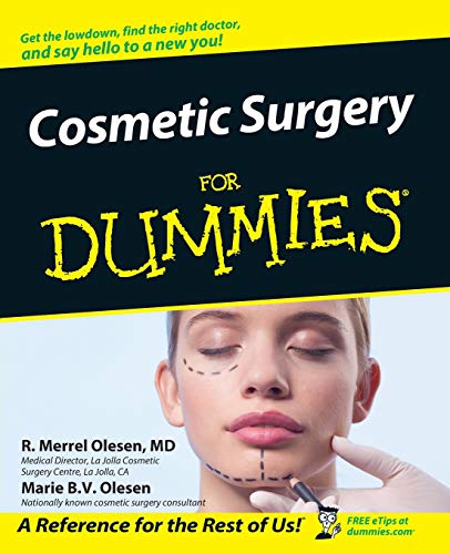 Cosmetic Surgery For Dummies [Paperback]