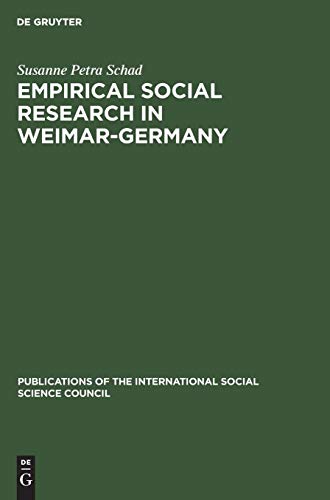 Empirical Social Research in Weimar-Germany [Hardcover]