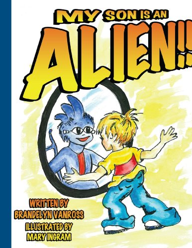 My Son Is An Alien [Paperback]