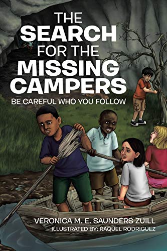 Search for the Missing Campers  Be Careful Who You Follow [Paperback]