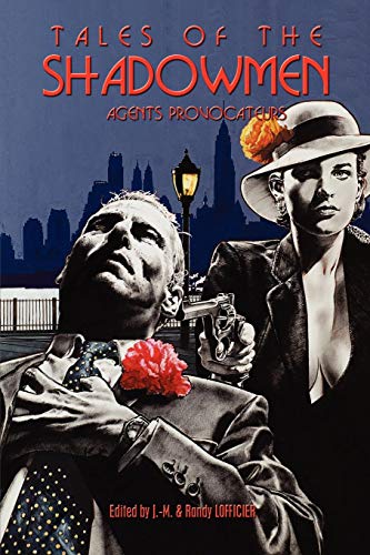 Tales Of The Shadowmen 8 Agents Provocateurs [Paperback]