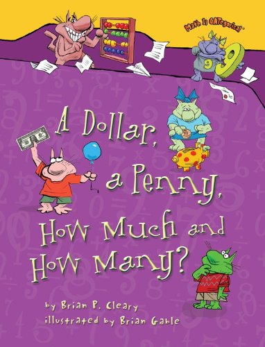A Dollar, A Penny, How Much And How Many (math Is Categorical) [Paperback]