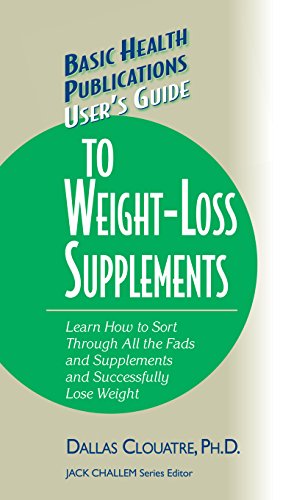 User's Guide to Weight-Loss Supplements [Hardcover]