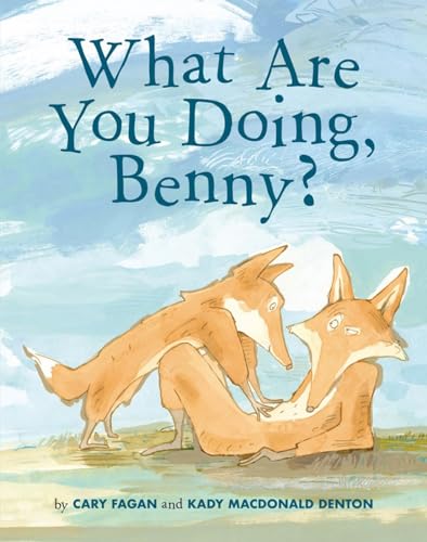 What Are You Doing, Benny [Hardcover]