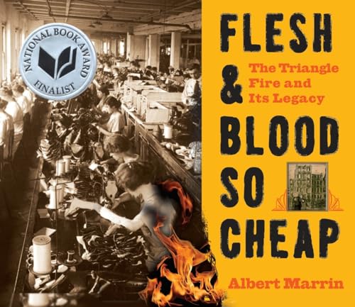 Flesh and Blood So Cheap The Triangle Fire and Its Legacy [Paperback]