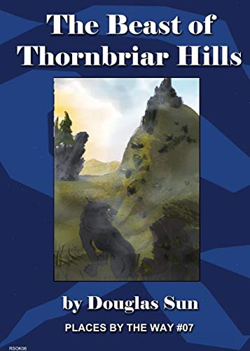 Beast of Thornbriar Hills [Paperback]