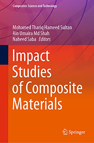 Impact Studies of Composite Materials [Hardcover]