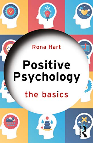Positive Psychology The Basics [Paperback]