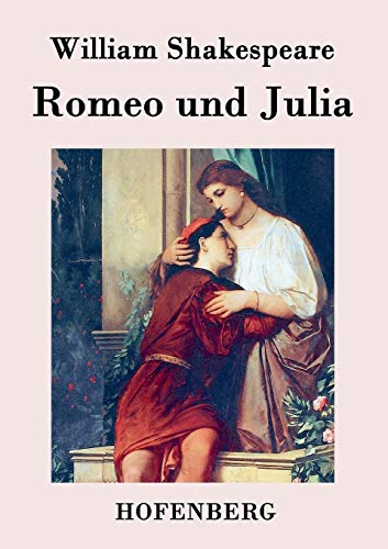 Romeo Und Julia (german Edition) [Paperback]