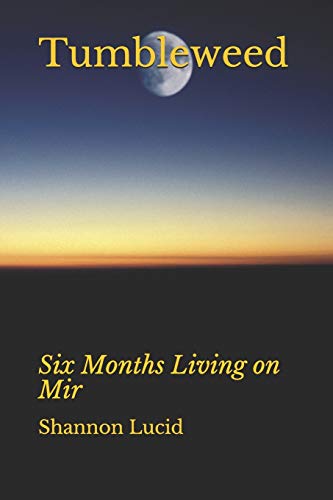 Tumbleweed  Six Months Living on Mir [Paperback]