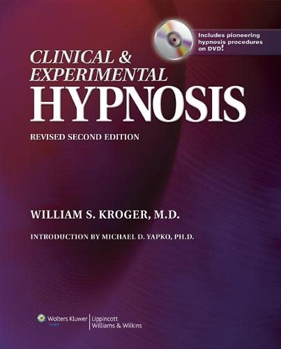 Clinical &amp Experimental Hypnosis In Medicine, Dentistry, and Psychology [Hardcover]