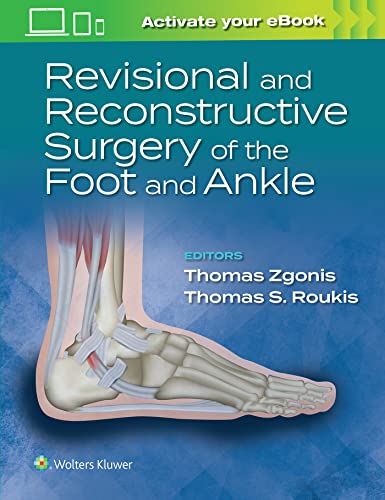 Revisional and Reconstructive Surgery of the Foot and Ankle [Hardcover]
