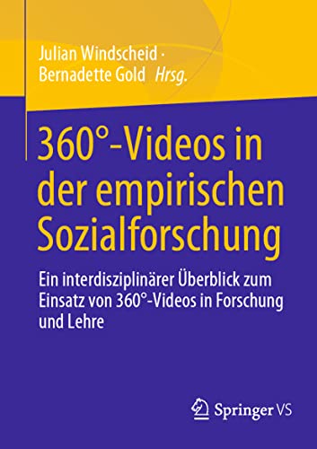 360-Videos in der empirischen Sozialforschung Ein interdisziplinrer berblick [Paperback]