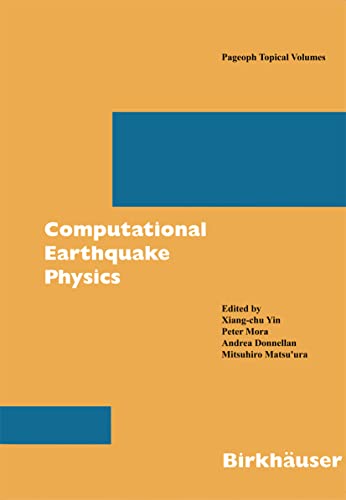 Computational Earthquake Physics Simulations, Analysis and Infrastructure, Part [Paperback]