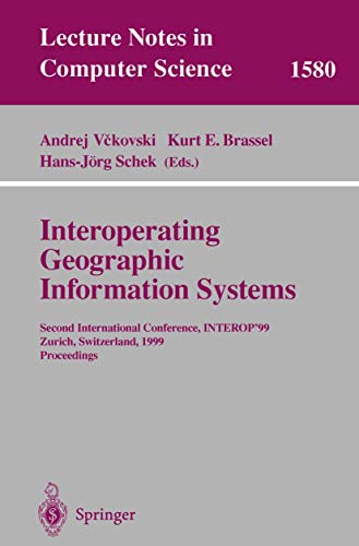 Interoperating Geographic Information Systems Second International Conference,  [Paperback]